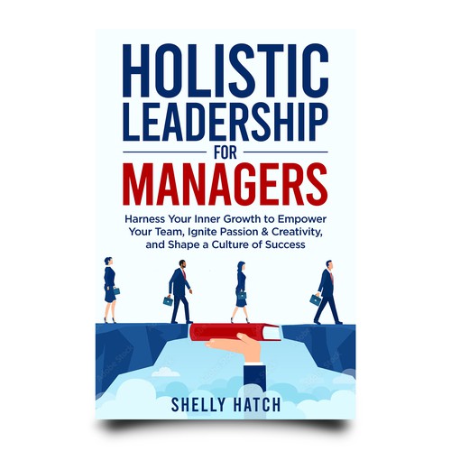 Strong, powerful design for holistic leadership book cover Design by Luigi99