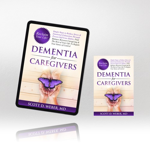 Design a book cover about dementia, emphasizing self-care for the caregiver Design by JuliePearl_IV8