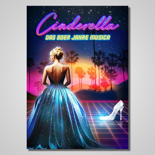 Poster for Musical "Cinderella" with the best Songs of the 80s Design by Frieta