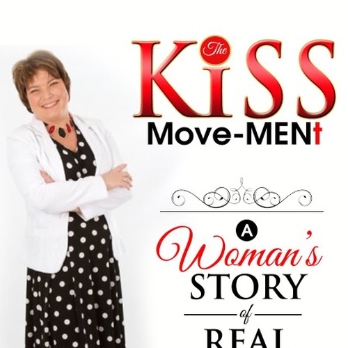 BOOK COVER for The KISS MoveMENt Design by Arrowdesigns
