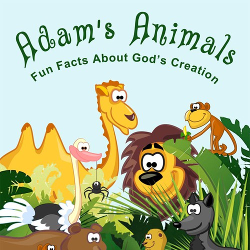 Adam's animals - fun facts about god's creation children's activity book |  Book cover contest | 99designs