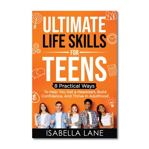 Design a standout ebook cover design for a Life Skills for Teens Non-Fiction E-book and Book Design by Rabia786