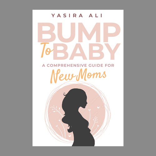 Design a pregnancy book cover for first time moms Design by EPH Design (Eko)