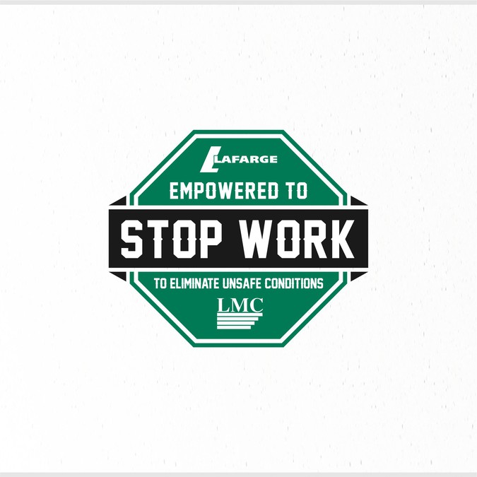 Stop Work Authority Campaign Artwork Design, Empowering Employees to ...