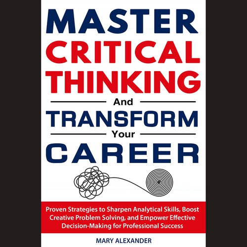 Book cover about Critical thinking to appeal to men and women who are professionals Design by Sami Salmanz