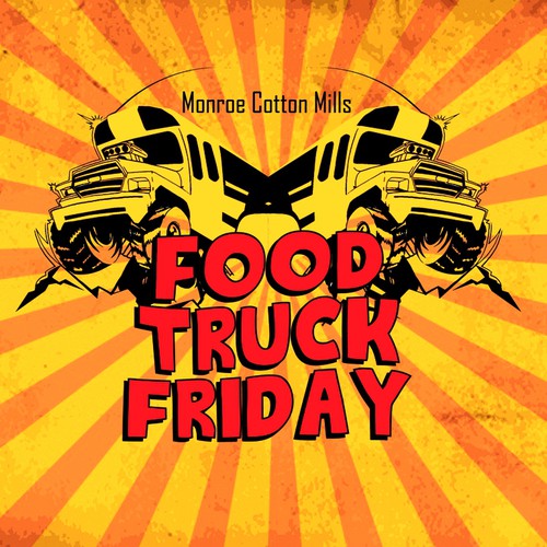 ONE OF THREE CONTESTS!!! FOOD TRUCK FRIDAY LOGO FOR MONROE COTTON MILLS Design by pinkyjade