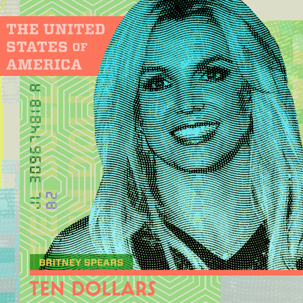 Currency Redesign: Britney Spears