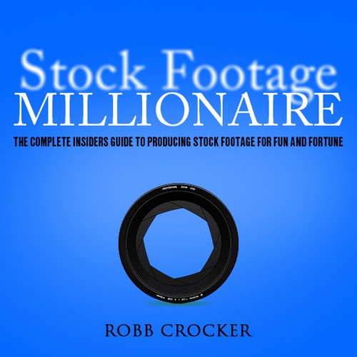 Eye-Popping Book Cover for "Stock Footage Millionaire" Réalisé par Dreamz 14