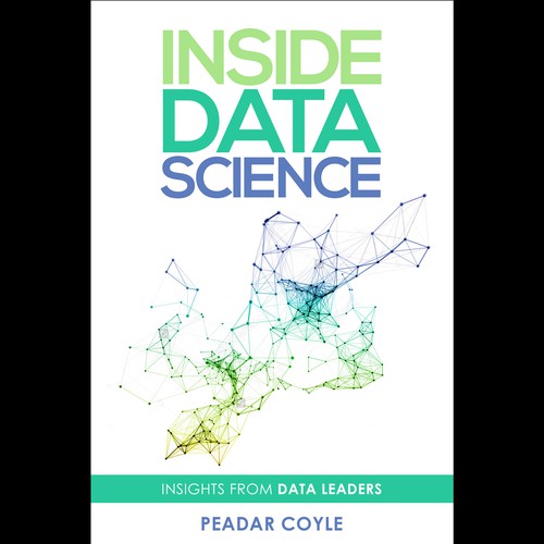 Design a cool, trendy ebook cover for 'Inside Data Science'. Design by Neutron Star