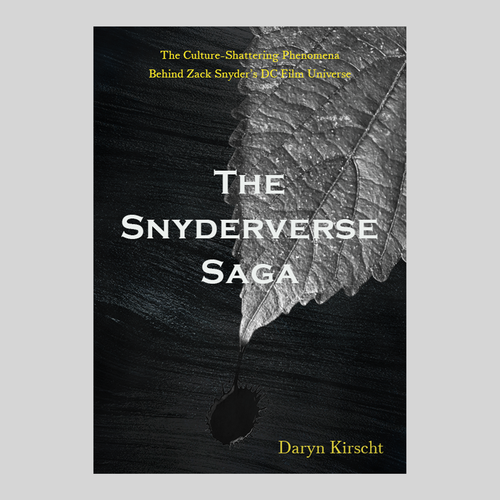 Cover for book on the culture-shattering phenomena behind Zack Snyder’s DC film universe Design by Muntadher Nomad