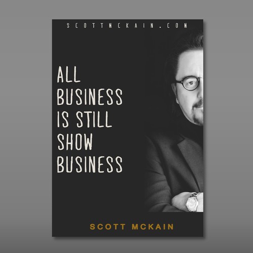 "ALL Business is STILL Show Business!" book cover -- to show the world! Design by Artevisiva