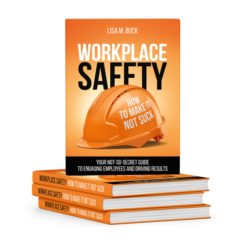 Workplace Safety--Need Book Cover for a Book That Doesn't Suck Design by Katty7_7