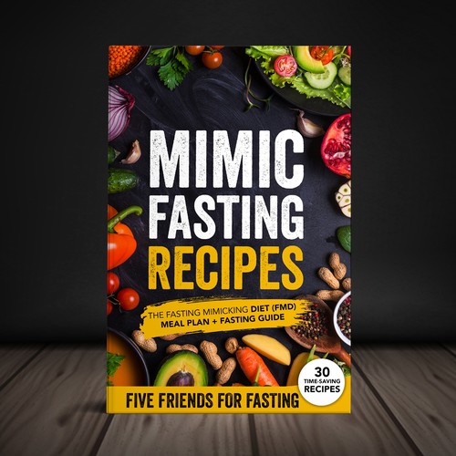 Design a fancy cover+basic layout for an e-book-based recipe book for the new fasting technique FMD Ontwerp door Yna