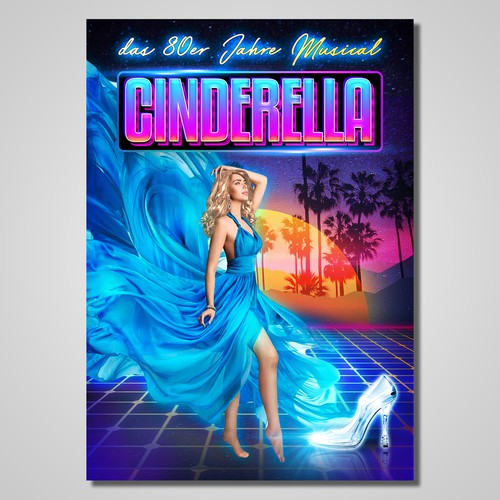 Poster for Musical "Cinderella" with the best Songs of the 80s Design by Frieta