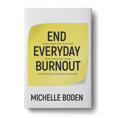 Book cover to End Everyday Burnout and grab the attention of multi-tasking 25-58 year old women Design by Wizdiz