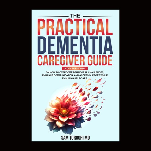 Design Creative Book Cover for Dementia Caregiver Guide Design by anisha umělec