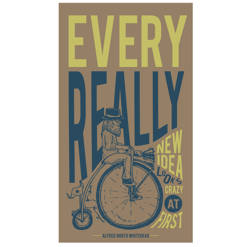 Community Contest | Illustrate your favorite creative quote (multiple winners!) Design by BRTHR-ED