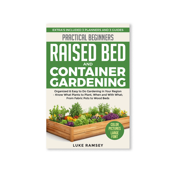 Practical Beginners Raised Bed And Container Gardening