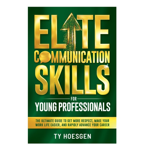 ELITE BOOK COVER for Communication Book - Target Audience is Young Professionals Hungry for Success Design by TRIWIDYATMAKA