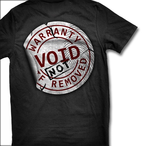 Warranty VOID if NOT removed T-Shirt Design by VI Graphix
