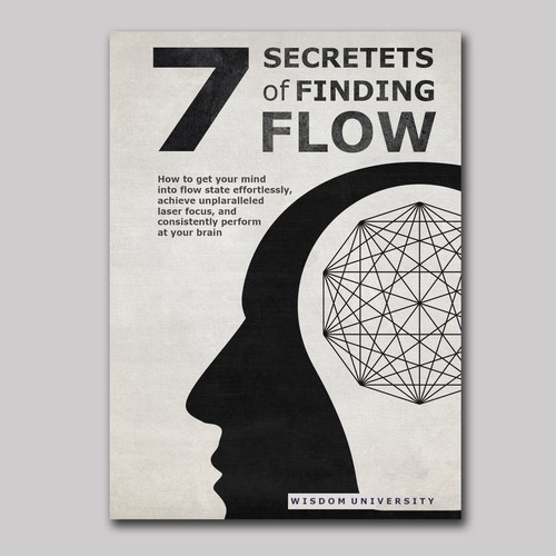 Design A Clever And Catchy "7 Secrets Of Finding Flow" Book Cover Design por milmar