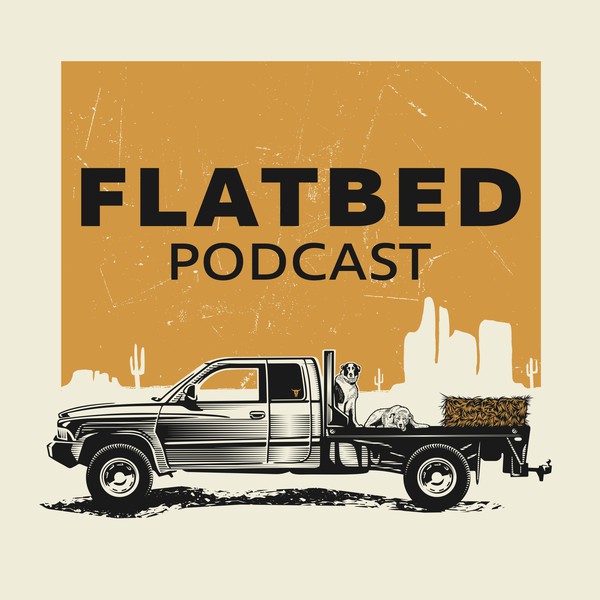 Flatbed Podcast