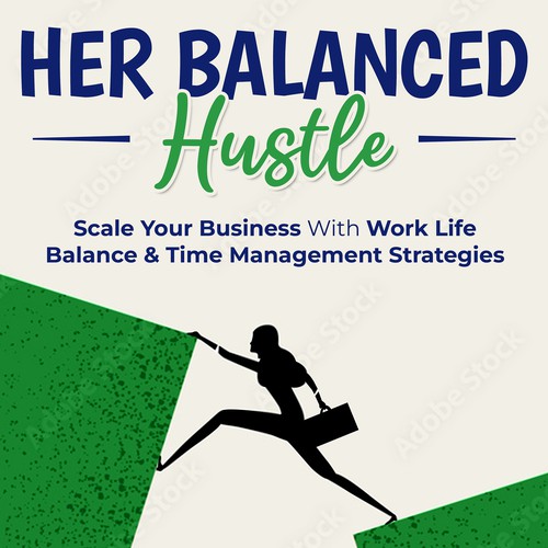 Her Balanced Hustle Cover Art Design by Creative Lights