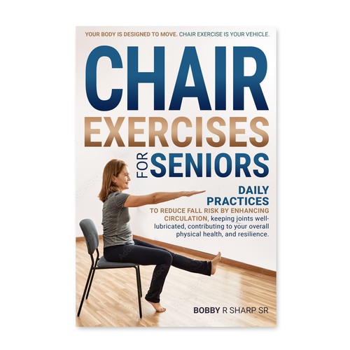 Designs | Chair Exercise For seniors | Book cover contest