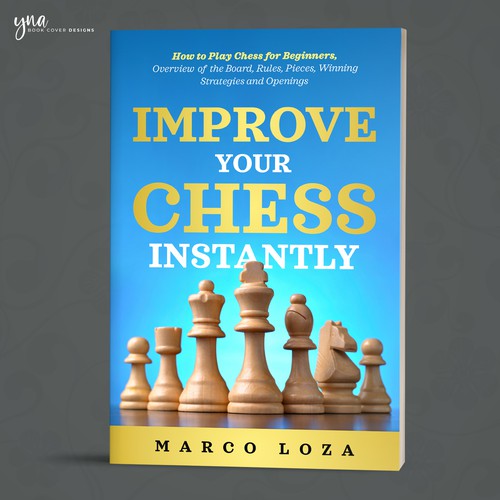 Awesome Chess Cover for Beginners Design by Yna