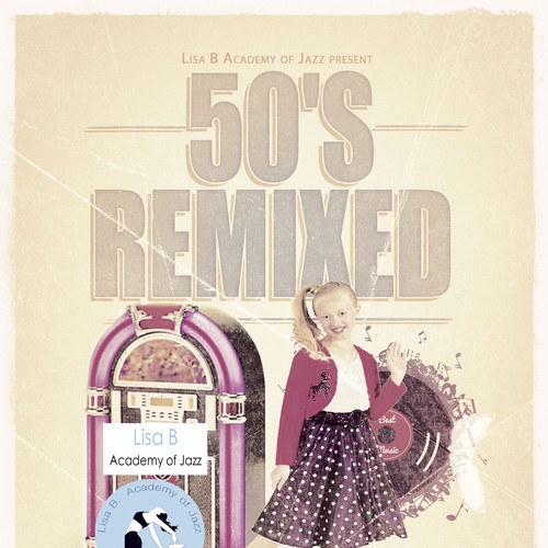 Create a poster and program for a 50's Remixed themed kids dance show! Design by J. Nater