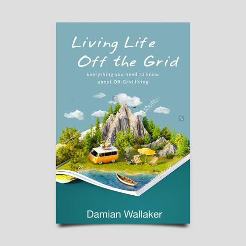 Living Life Off the Grid Design by djokosoe