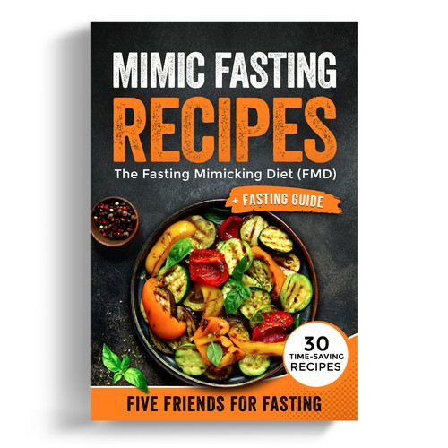 Design a fancy cover+basic layout for an e-book-based recipe book for the new fasting technique FMD Réalisé par iDea Signs