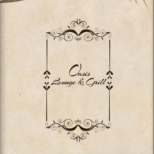 Create a memorable tasting Menu for OASIS LOUNGE & GRILL