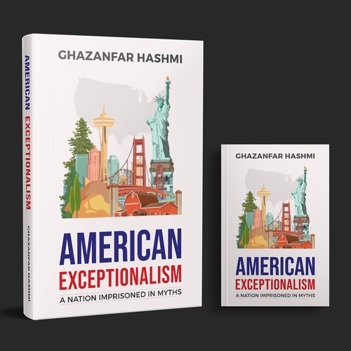 American Exceptionalism - A Nation Imprisoned in Myths - Book Cover Design by DZINEstudio™