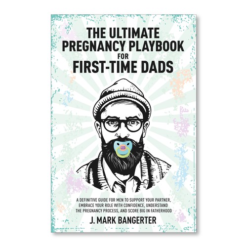 Ebook Cover for Pregnancy Guide for First Time Dads Design by Betty_Design