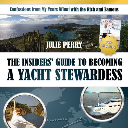 Book Cover for 2nd Ed. of Megayacht Stewardess book connected to Bravo TV Show Design by luce y turo