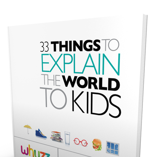 Create a book cover for - 33 Things to explain the world to kids. Réalisé par poppins