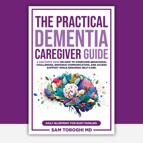 Design Creative Book Cover for Dementia Caregiver Guide Design by T.Primada