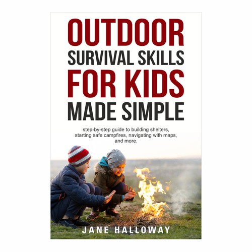 Dynamic Ebook Cover Design for Kid-Friendly Outdoor Survival Guide Design by Ashok_v84