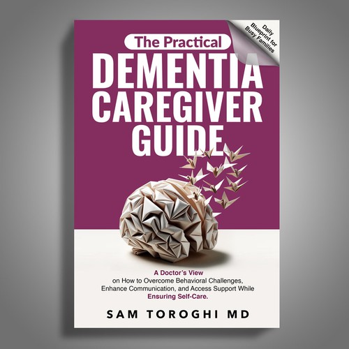 Design Creative Book Cover for Dementia Caregiver Guide Design by Mr.TK