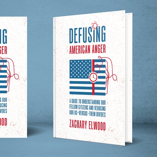 Cover for a book aimed at reducing American political anger Design by The Odd Seed