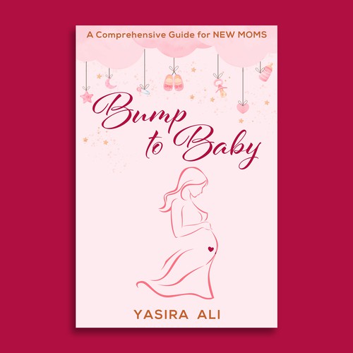 Design di Design a pregnancy book cover for first time moms di Graphicism