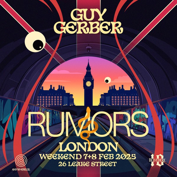 Guy Gerber - Rumors London