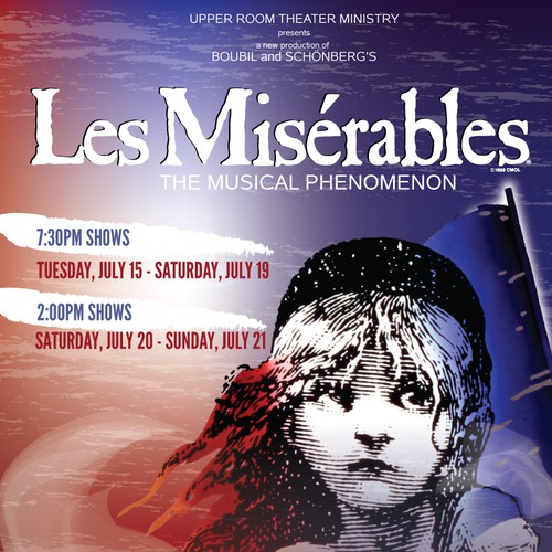 Need Awesome Poster Design for New "LES MISÉRABLES" Musical Theater Production Design by bluesflamingo