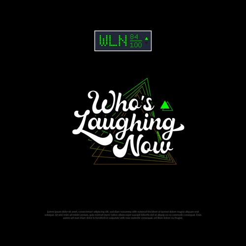 Who's Laughing Now? Design by Agyahm°