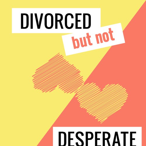 book or magazine cover for Divorced But Not Desperate Réalisé par Design Artistree