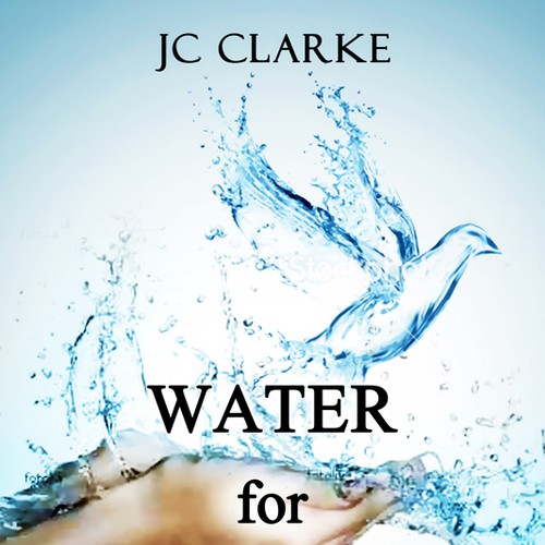 Book cover for "Water for Life" , already had great success with the logo - looking forward to this! Design by Nellista