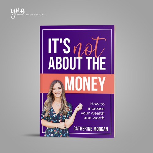 Fancy designing the next No 1 Amazon Best selling Female Money Book! Design por Yna