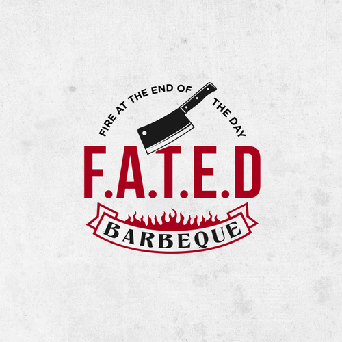 F.A.T.E.D. BBQ! Competition BBQ Team Logo NEEDED https://www.instagram.com/fated_bbq/ Design by BYRP