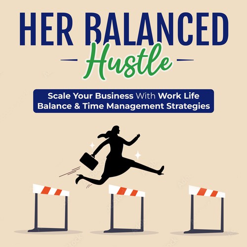 Her Balanced Hustle Cover Art Design by Creative Lights